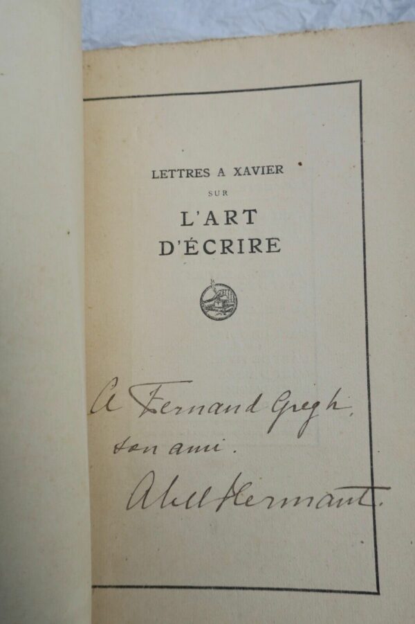 Hermant Abel Lettres à Xavier sur l'art d'écrire + dédicace – Image 9