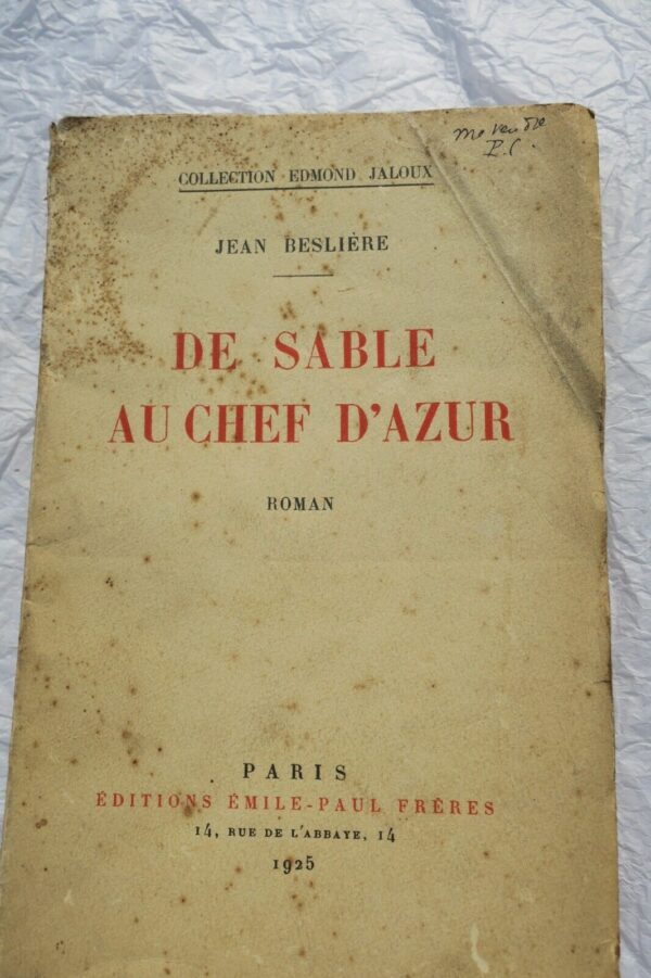 Jean Besliere De Sable au chef d'azur roman + dédicace