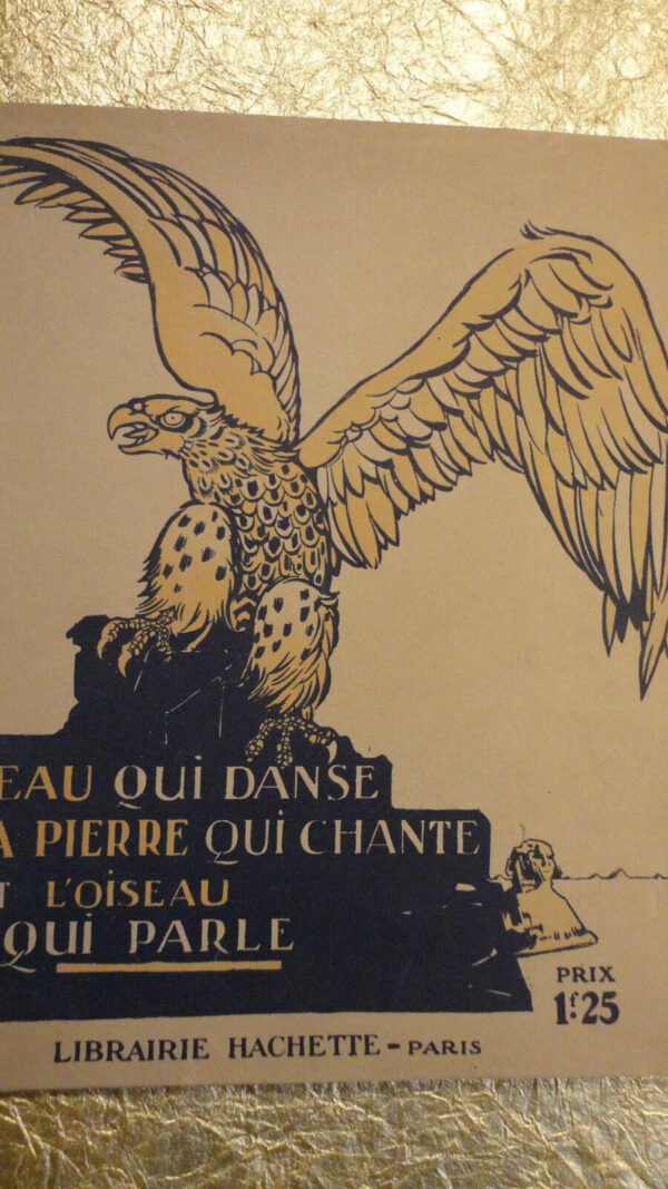 L'EAU QUI DANSE LA PIERRE QUI CHANTE L'OISEAU QUI PARLE   1920