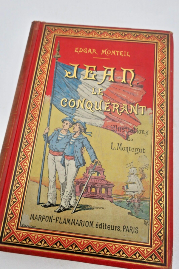 MONTEIL (Edgar). Jean-le-Conquérant ill-Montegut