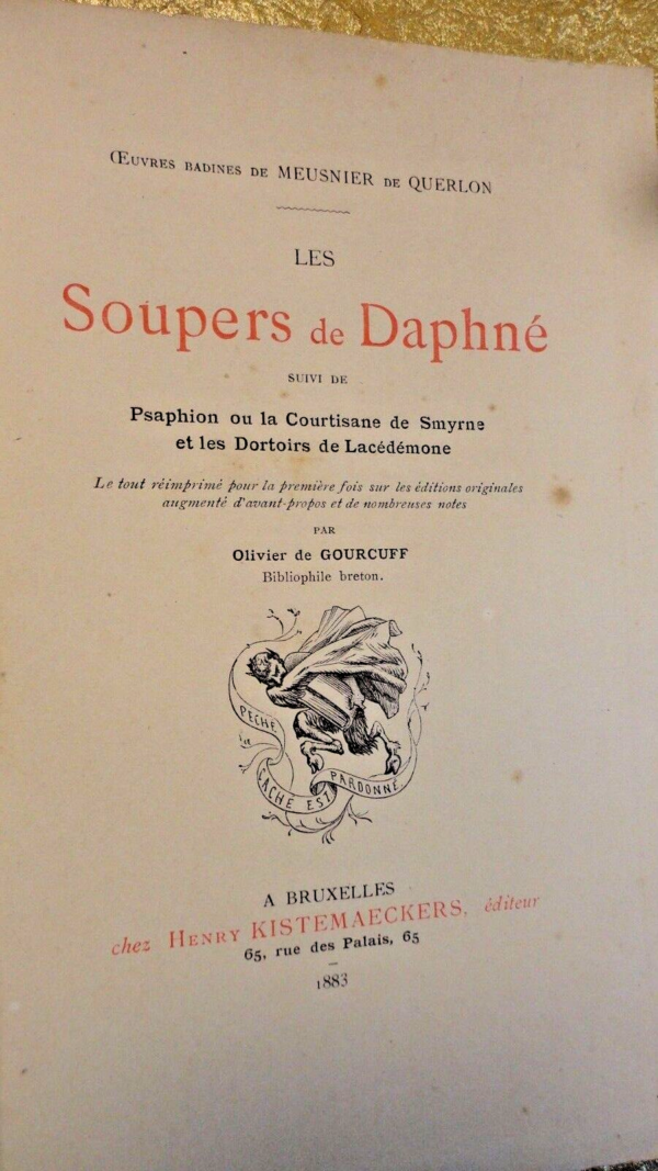 érotic Soupers de Daphné suivi de Psaphion.. Courtisane de Smyrne et Les Dor..