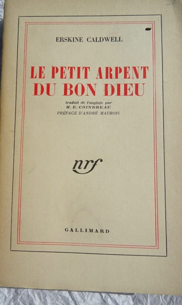 CALDWELL  Le petit arpent du Bon Dieu Gallimard blanche