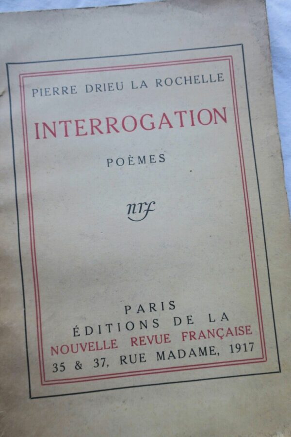 Drieu La Rochelle Pierre Interrogativo 1917 + dedica – Image 3