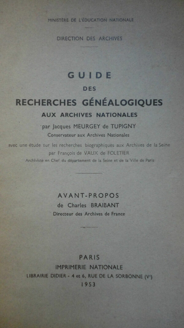 Guide des recherches généalogiques aux Archives Nationales 1953