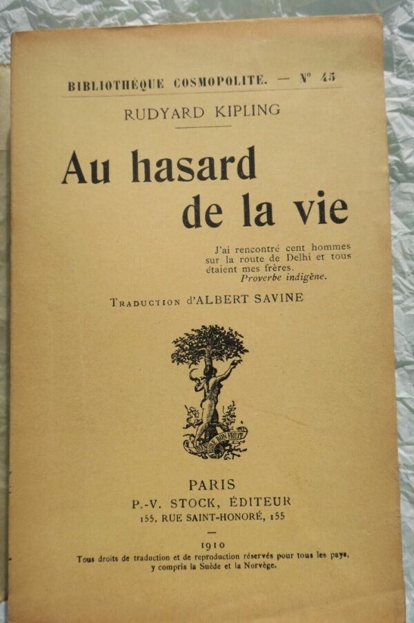 KIPLING RUDYARD Au hasard de la vie. STOCK 1910