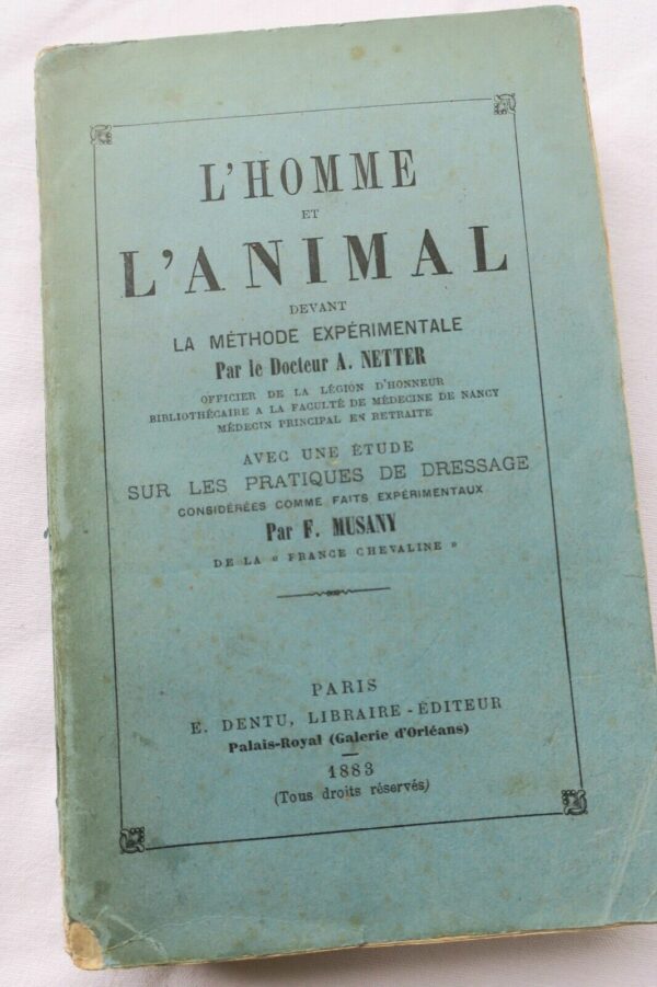 L'homme et l'animal devant la méthode expérimentale 1883