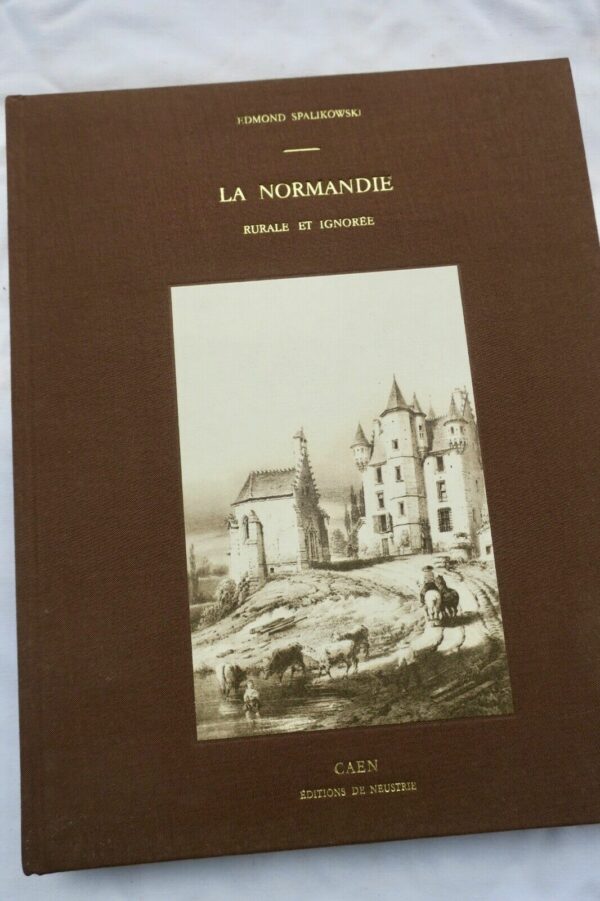 Normandie rurale et ignorée 1985