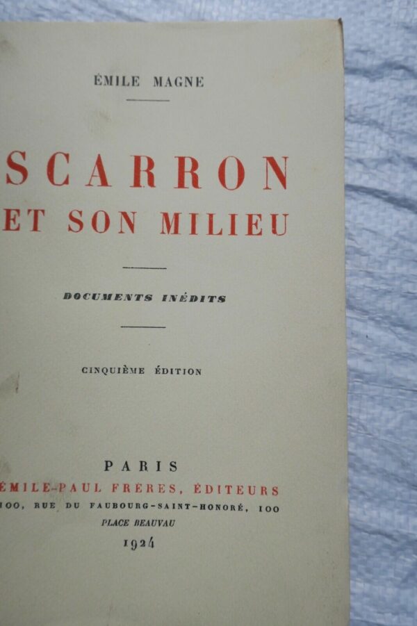 SCARRON  MAGNE (Emile). Scarron et son milieu. Documents inédits 1924