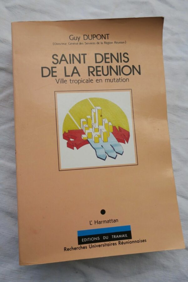 Saint-Denis de la Réunion: Ville tropicale en mutation