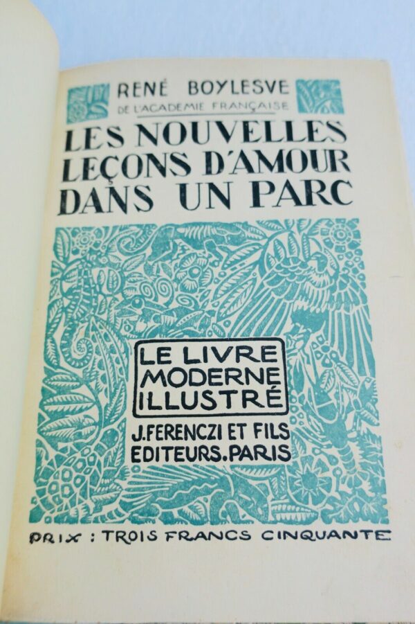 curiosa BOYLESVE (René) Les Nouvelles Leçons d'Amour dans un Parc