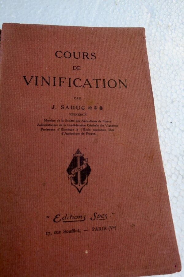 vin SAHUC (J.). Cours de vinification