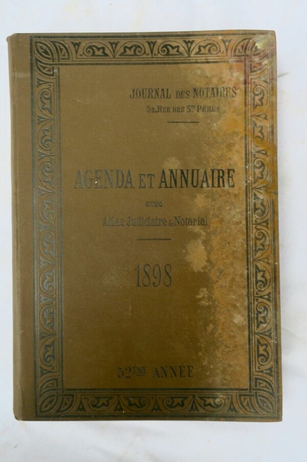 Agenda et Annuaire de la Magistrature, du Barreau, du Notariat 1898