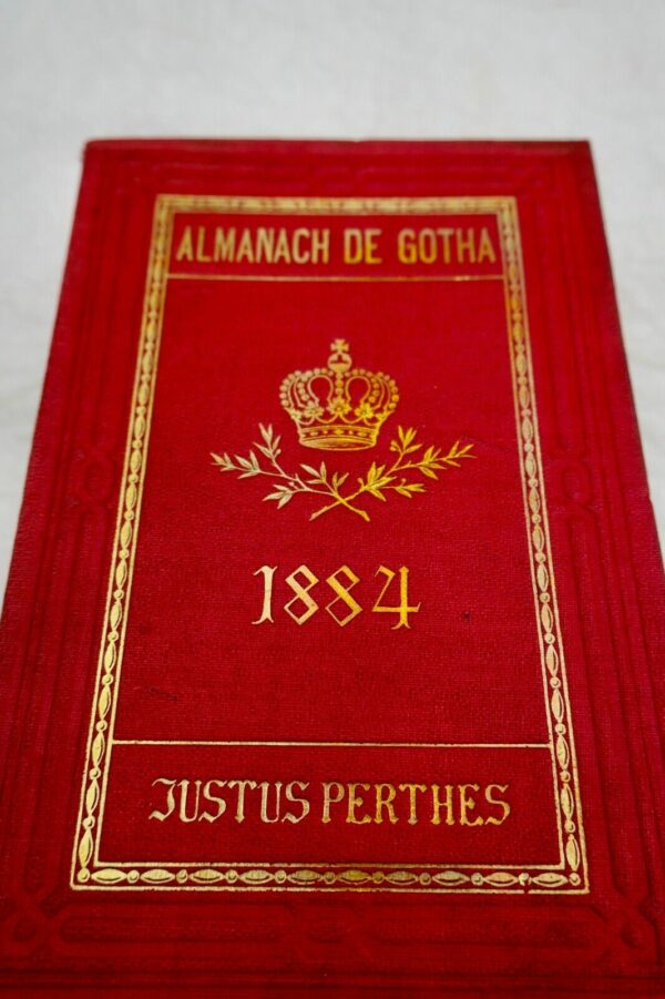 Almanach de Gotha 1884 Annuaire généalogique, diplomatique et statistique...