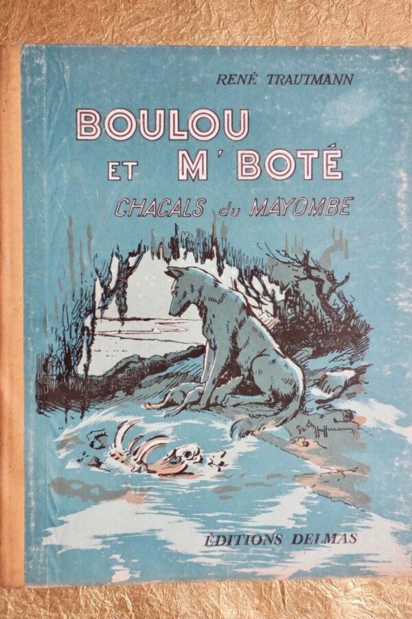 BOULOU ET M’BOTE, CHACALS DU MAYOMBE