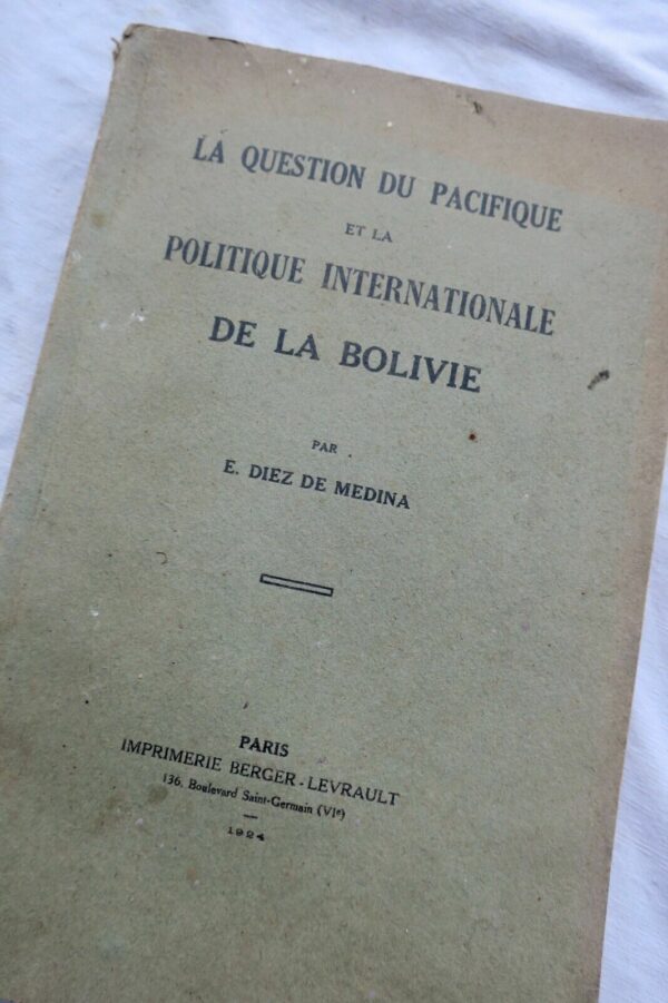 Bolivie la question du pacifique et la politique internationale de la Bolivie