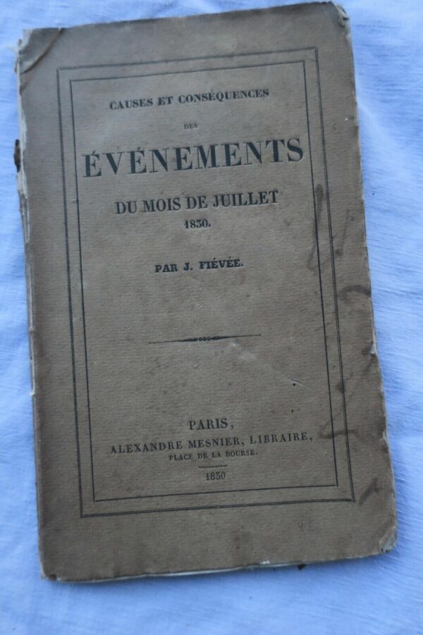 Causes et conséquences des événements du mois juillet 1830