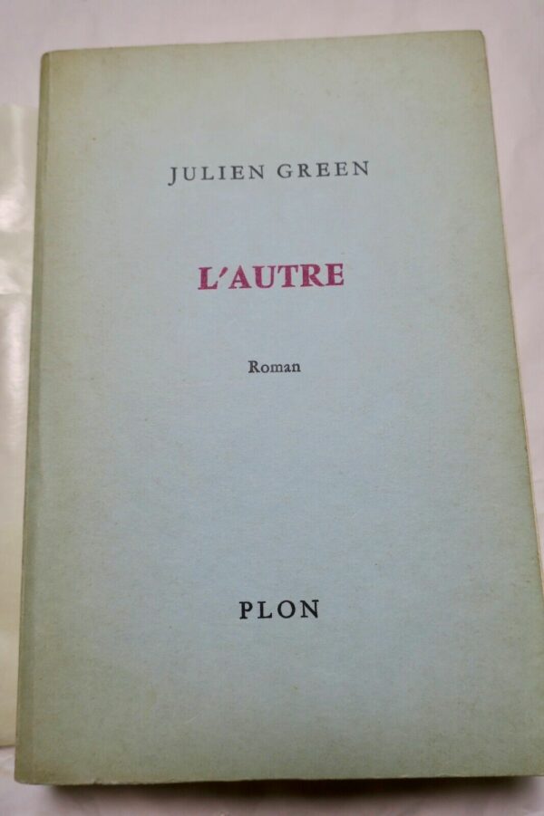 GREEN (Julien) L'Autre 1971