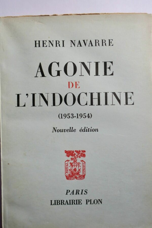 Indo-chine Agonie de L'Indochine (1953-1954)