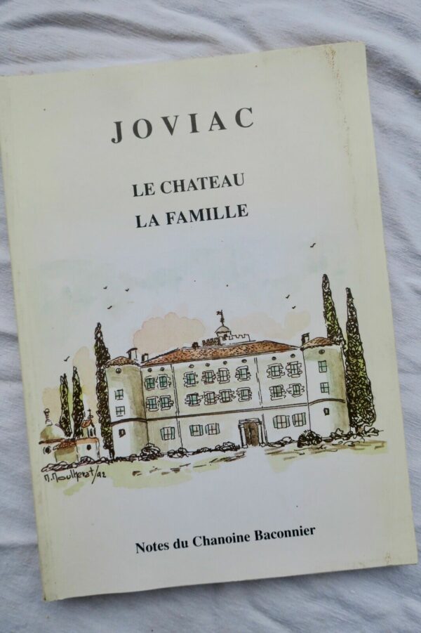 Joviac, le château, la famille