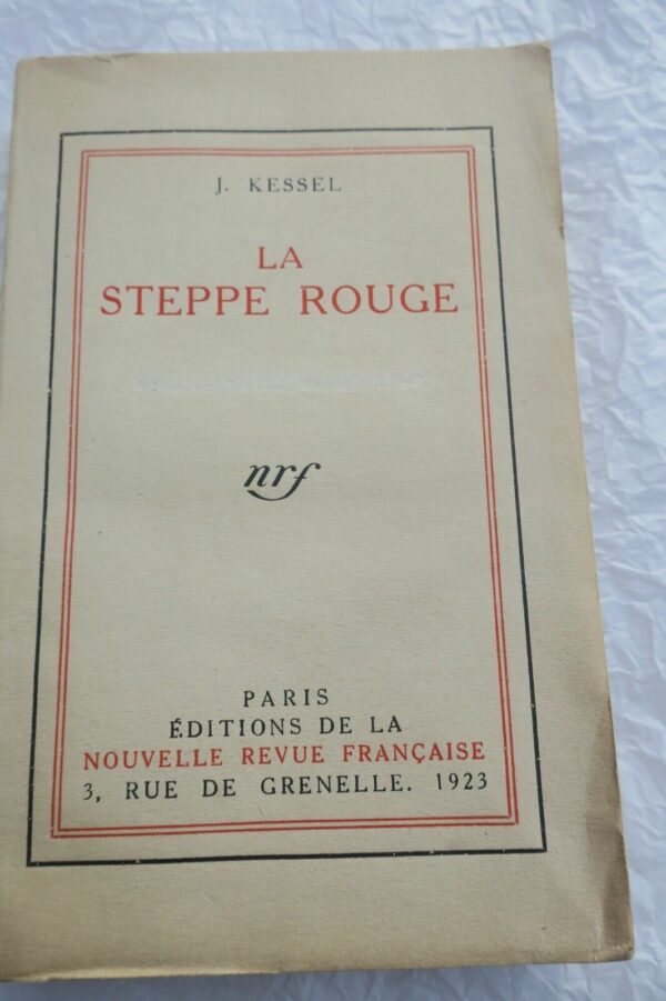 Kessel J. La Steppe rouge