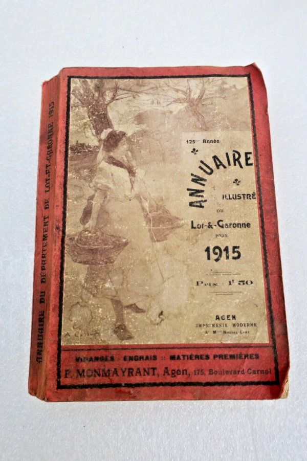 Lot & Garonne ANNUAIRE ILLUSTRE DU LOT-&-GARONNE POUR 1915