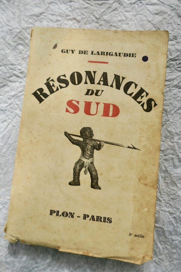 Résonnances du Sud. Avec 21 gravures hors-texte et 2 cartes + dédicace – Image 3