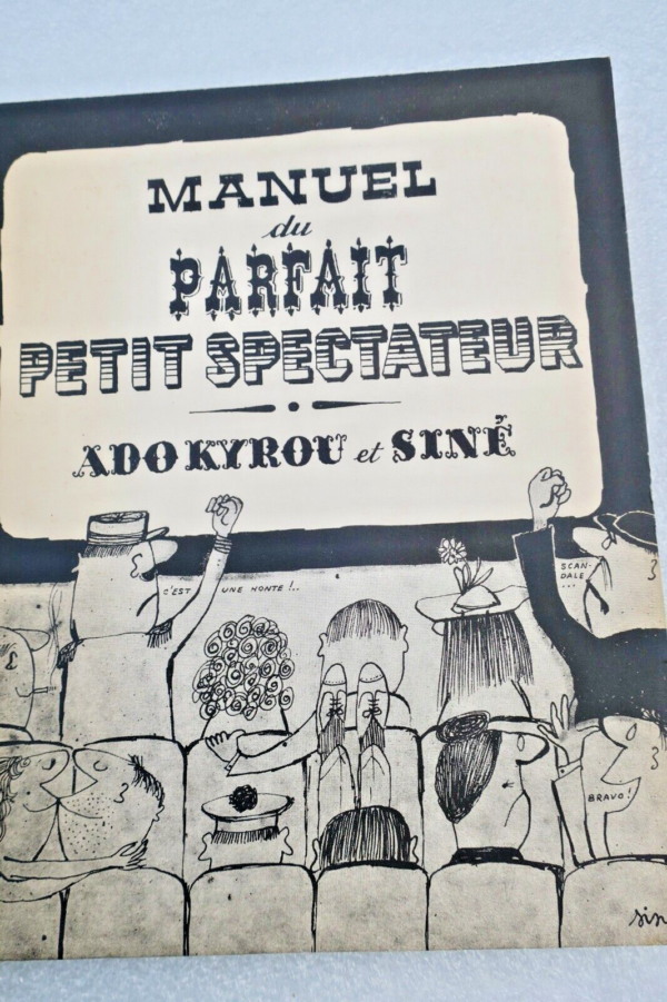 SINE (Maurice Sinet). ADO KYROU Manuel du parfait petit spectateur