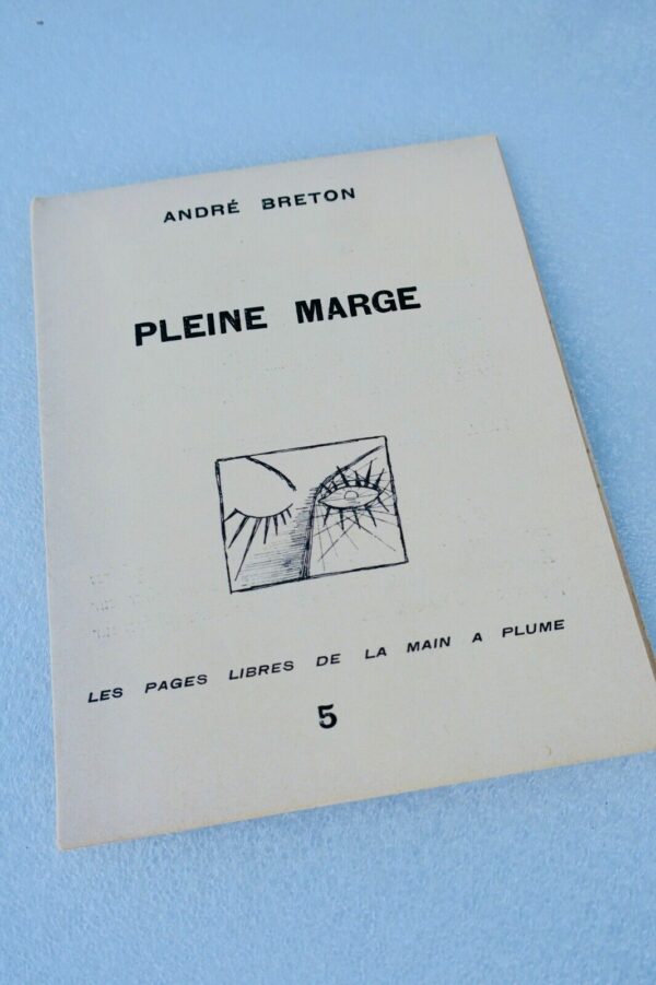 SURRÉALISTE André BRETON  Pleine marge  Les pages libres de la Main