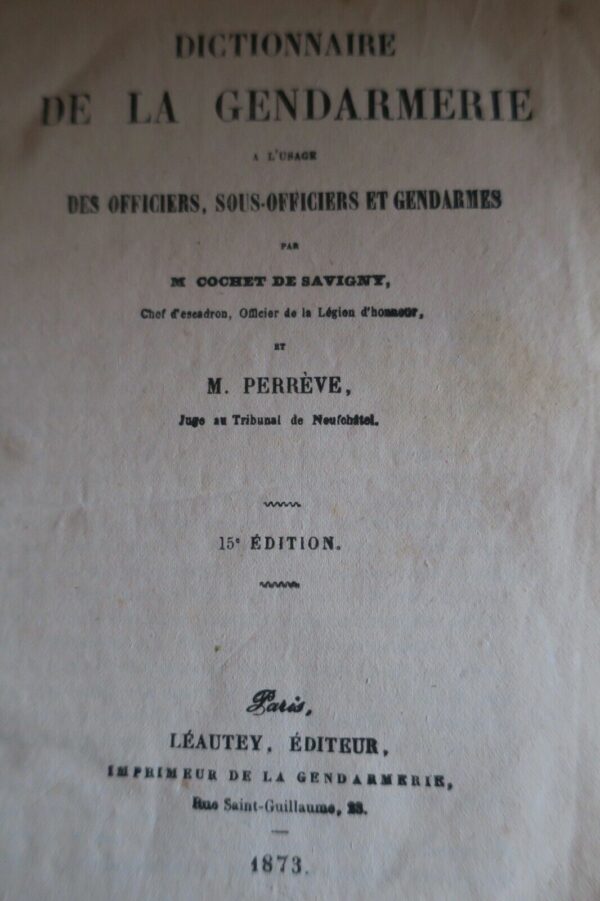 gendarmerie Dictionnaire de la gendarmerie à l'usage.. 1873 – Image 4