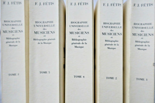 musiciens FETIS Biographie Universelle des Musiciens et Biographie – Image 6