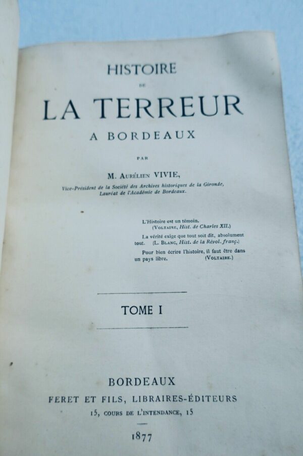 BORDEAUX VIVIE (Aurélien). Histoire de la Terreur à Bordeaux 1877 – Image 3