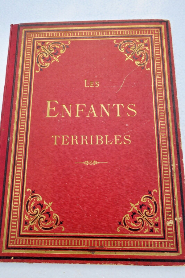 Bertall Les enfants terribles - Bertall 1899