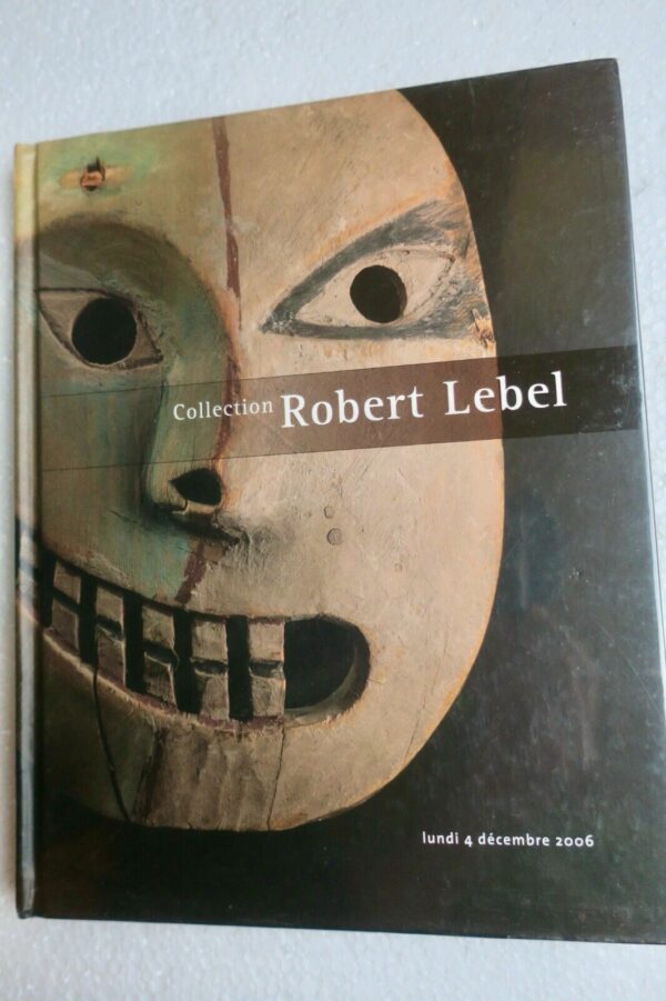 COLLECTION ROBERT LEBEL  VENTE CALMELS COHEN / ART ESKIMO ET AMERINDIEN 2006 – Image 3