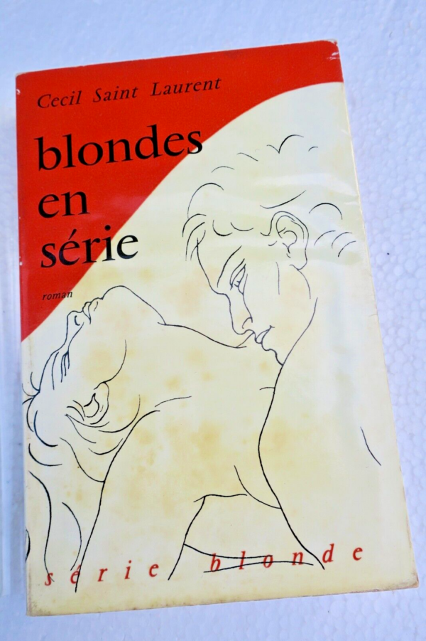 Curiosa CECIL SAINT-LAURENT. Blondes en série