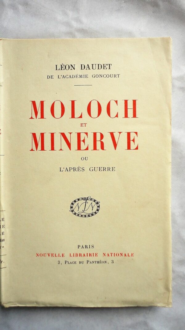 DAUDET  Moloch et Minerve ou l'après guerre