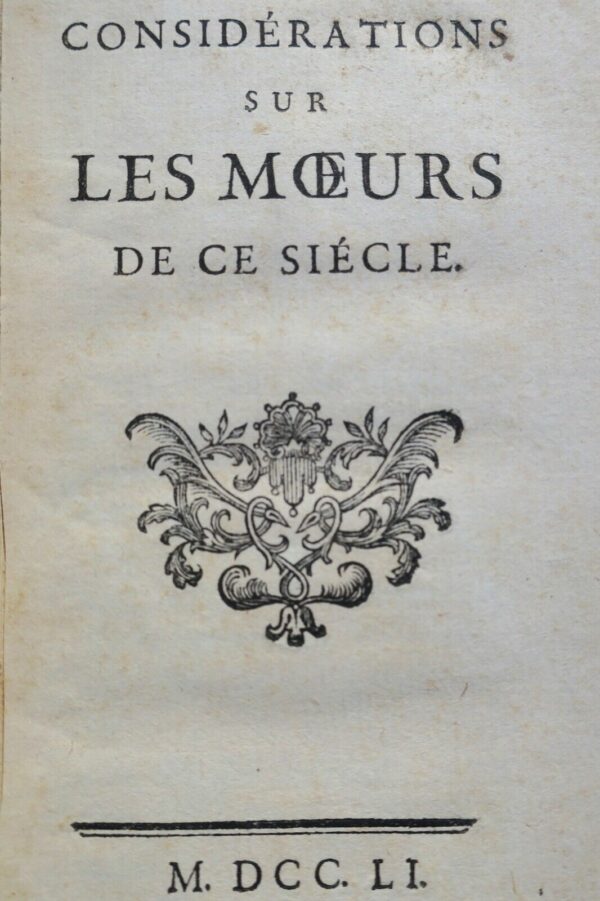 Duclos Considérations sur les moeurs de ce siècle 1751