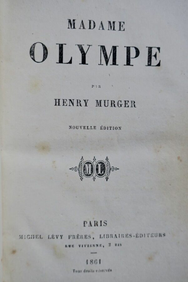 MURGER (Henry). Madame Olympe 1861