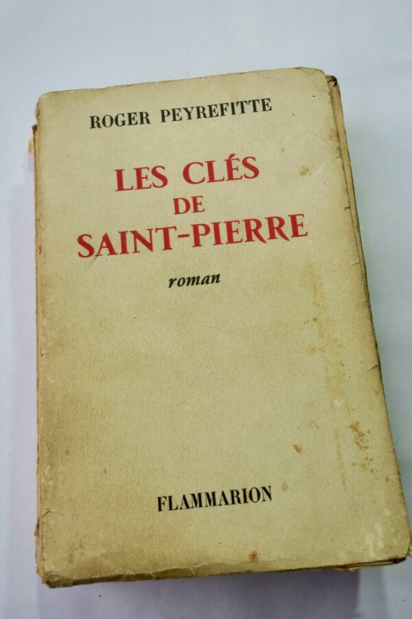 PEYREFITTE Roger Les clés de Saint-Pierre + dédicace