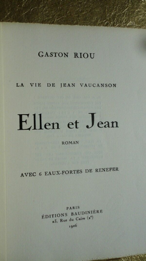 RIOU  Ellen et Jean - La Vie de Jean Vaucanson. eaux fortes de Renefer +.. – Image 3