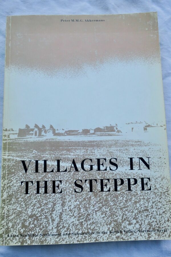 SYRIA Villages in the Steppe: Late Neolithic Settlement and ..