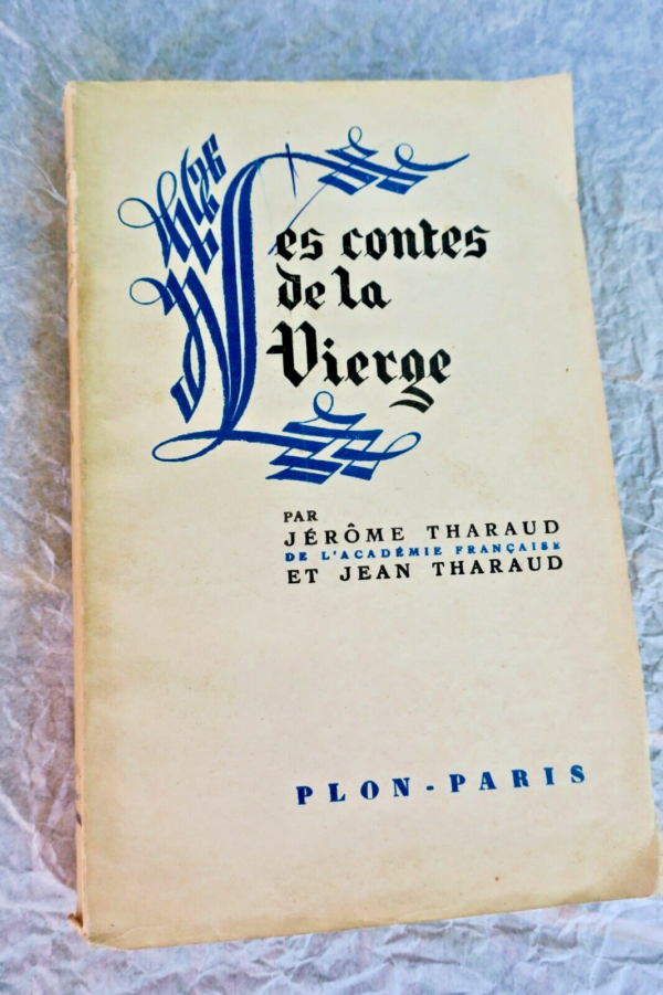 THARAUD JEROME ET JEAN LES CONTES DE LA VIERGE