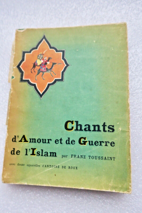 TOUSSAINT Franz Chants d'amour et de guerre de l'Islam 1942 – Image 3