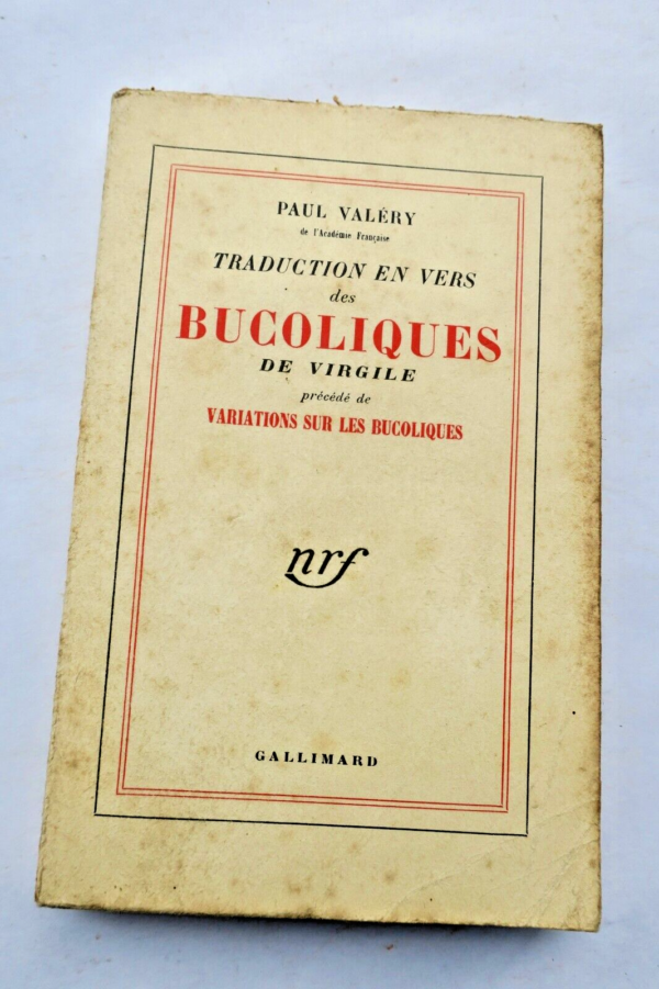 VALERY PAUL TRADUCTION EN VERS DES BUCOLIQUES DE VIRGiLE SP