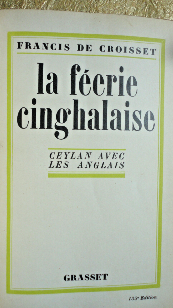 Croisset Francis La féerie cingalaise. Ceylan avec les Anglais. demi-maroquin – Image 3