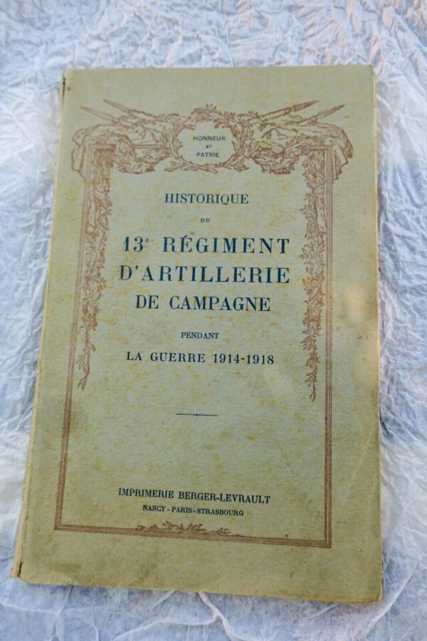 HISTORIQUE du 13e REGIMENT d'ARTILLERIE de CAMPAGNE pendant la GUERRE 1914-1918