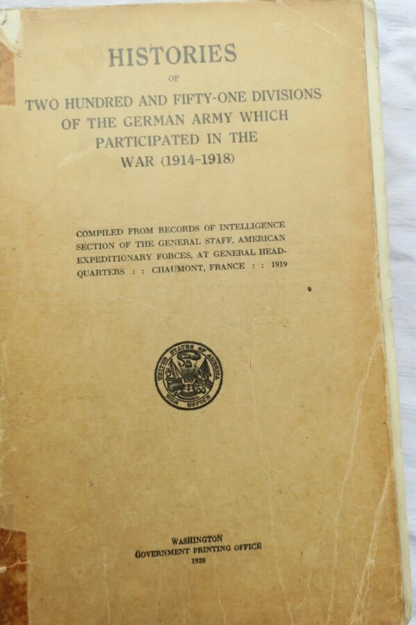 Histories of Two Hundred and Fifty-One Divisions of the German Army 1914-1918