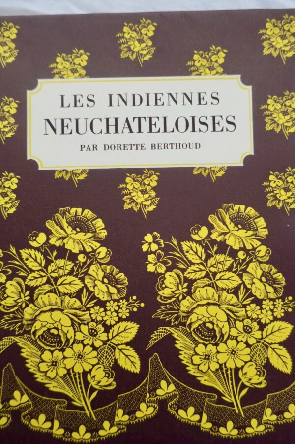 Indiennes neuchâteloises 1951