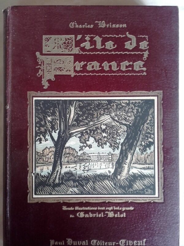 L’Île de France 1931 illustré de bois