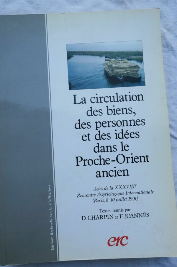 circulation des biens, des personnes et des idées dans le proche-Orient ancien